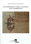 Cover-Bild zum Titel 'Byzantinische Tinten-, Tusch und Farbrezepte' von ''