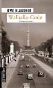 Cover-Bild zum Titel 'Walhalla-Code' von 'Uwe Klausner'