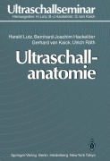 Cover-Bild zum Titel 'Ultraschallanatomie' von 'Harald Lutz, Bernd-Joachim Hackelöer, Gerhard Van Kaick, Ulrich Räth'