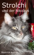 Strolchi und der Nikolaus - Beatrice Kobras