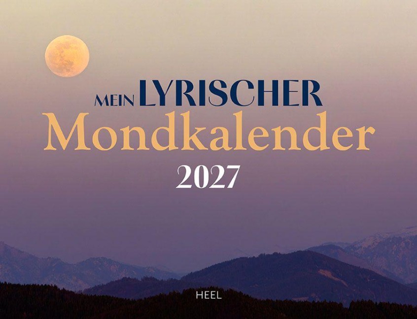 Mein lyrischer Mondkalender 2027 Eintragkalender - 