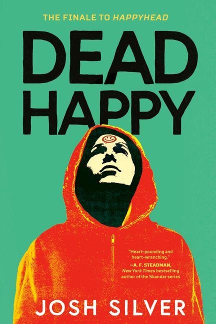 Dead Happy - Josh Silver