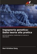 Cover-Bild zum Titel 'Ingegneria genetica: Dalla teoria alla pratica' von 'Hari Krishna Garg'