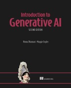 Cover-Bild zum Titel 'Introduction to Generative Ai, Second Edition' von 'Numa Dhamani, Maggie Engler'