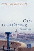 Cover-Bild zum Titel 'Osterweiterung' von 'Stephan Wackwitz'