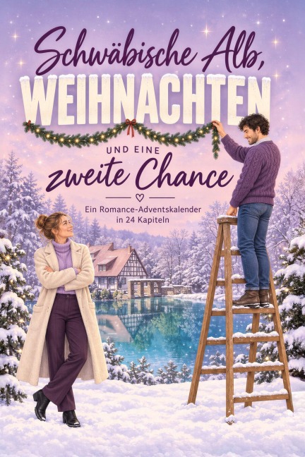 Schwäbische Alb, Weihnachten und eine zweite Chance - Paul Friedrich
