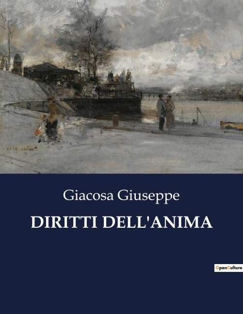 DIRITTI DELL'ANIMA - Giacosa Giuseppe