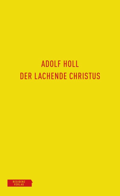 Der lachende Christus - Adolf Holl