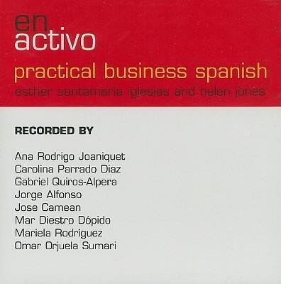 En Activo: Practical Business Spanish - Esther Santamaria Iglesias, Helen Jones