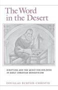 Cover-Bild zum Titel 'The Word in the Desert' von 'Douglas Burton-Christie'