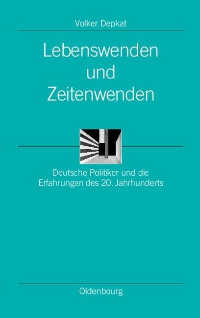 Lebenswenden und Zeitenwenden - Volker Depkat