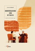 Cover-Bild zum Titel 'Conversazioni con Petrassi' von 'Luca Lombardi'