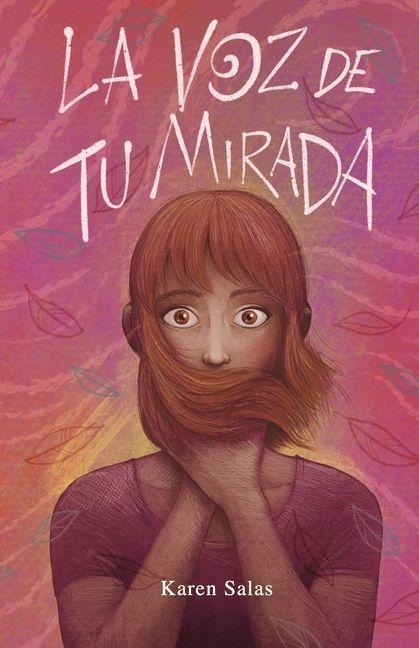 La voz de tu mirada - Karen Salas