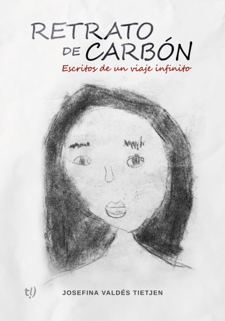 Retrato de carbón - Josefina Valdés Tietjen