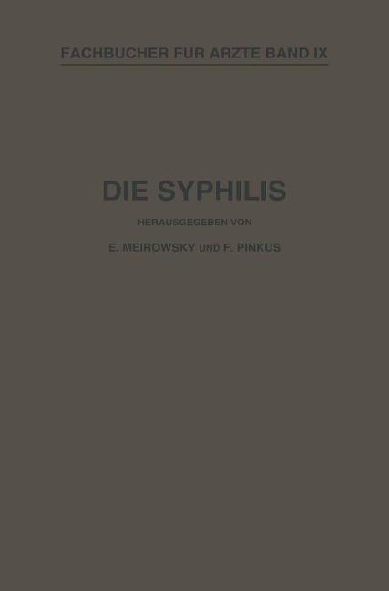 Die Syphilis - Na Wassermann, Na Meirowsky, Na Pinkus