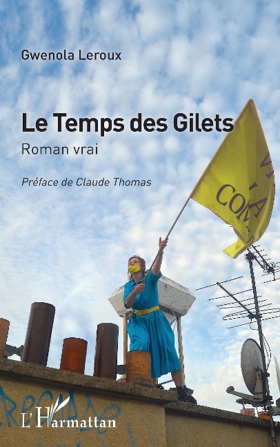 Le Temps des Gilets - Leroux