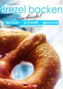 Cover-Bild zum Titel 'Brezeln backen' von 'Andreas Kühnemann'