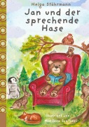 Cover-Bild zum Titel 'Jan und der sprechende Hase' von 'Helga Stährmann'