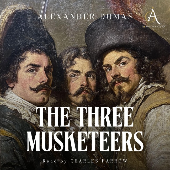 The Three Musketeers - Audiobook - Classic Audiobooks, Alexandre Dumas