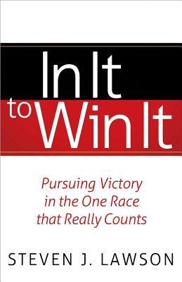 In It to Win It - Steven Lawson