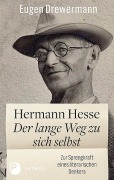 Cover-Bild zum Titel 'Hermann Hesse: Der lange Weg zu sich selbst' von 'Eugen Drewermann'