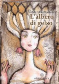 Cover-Bild zum Titel 'L' albero di gelso' von 'Gaetana Anna Maria Restivo'
