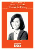 Cover-Bild zum Titel 'Wärst du doch in Düsseldorf geblieben' von 'Georg Buschor, Christian Bruhn'