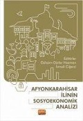 Cover-Bild zum Titel 'Afyonkarahisar Ilinin Sosyoekonomik Analizi' von 'Gülsüm Gürler Hazman, Ismail Cigerci'