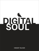 Cover-Bild zum Titel 'Digital Soul' von 'Vincent Valkier'