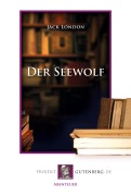 Cover-Bild zum Titel 'Der Seewolf' von 'Jack London'