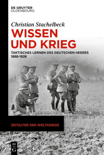 Wissen und Krieg - Christian Stachelbeck