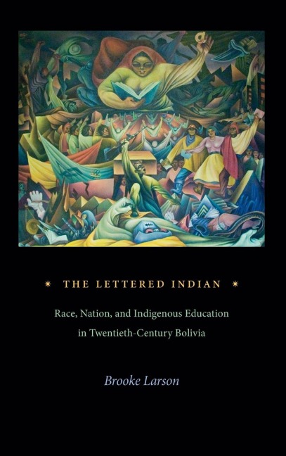 The Lettered Indian - Brooke Larson