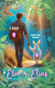 Cover-Bild zum Titel 'Elio und Elias' von 'Romy van Mader, B. Bardt'