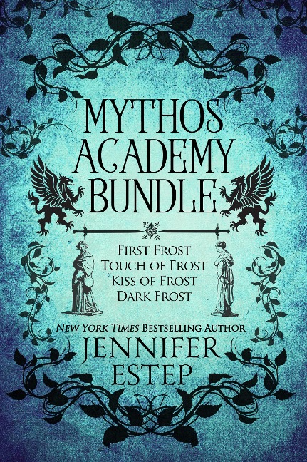 Mythos Academy Bundle: First Frost, Touch of Frost, Kiss of Frost & Dark Frost - Jennifer Estep
