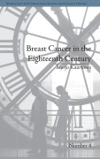 Cover-Bild zum Titel 'Breast Cancer in the Eighteenth Century' von 'Marjo Kaartinen'