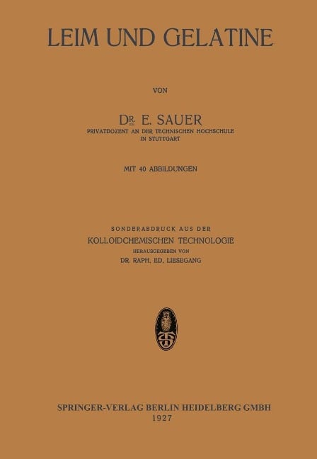 Leim und Gelatine - E. Sauer