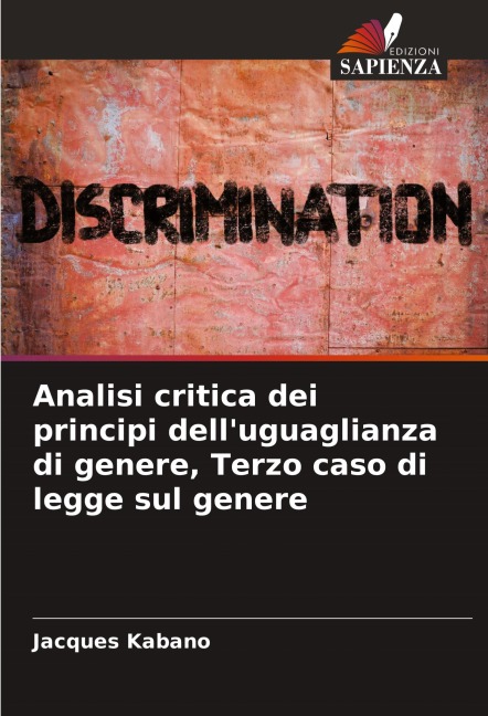 Analisi critica dei principi dell'uguaglianza di genere, Terzo caso di legge sul genere - Jacques Kabano
