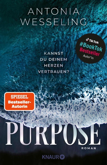 Purpose. Kannst du deinem Herzen vertrauen? - Antonia Wesseling