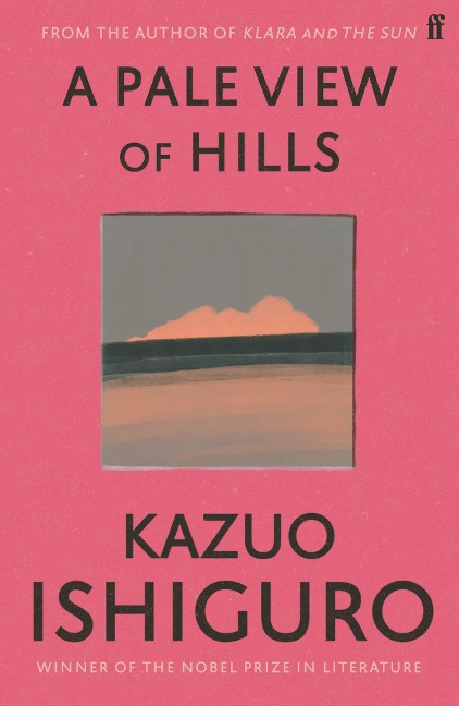 A Pale View of Hills - Kazuo Ishiguro