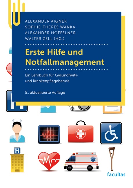 Erste Hilfe und Notfallmanagement - 