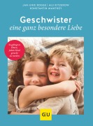Cover-Bild zum Titel 'Geschwister - eine ganz besondere Liebe' von 'Konstantin Manthey, Jan-Uwe Rogge, Alu Kitzerow'