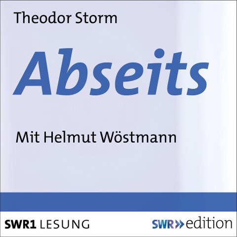 Abseits - Theodor Storm