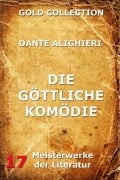Die göttliche Komödie - Dante Alighieri