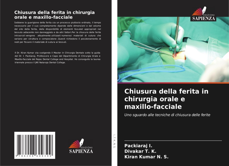 Chiusura della ferita in chirurgia orale e maxillo-facciale - Packiaraj I., Kiran Kumar N. S., Divakar T. K.