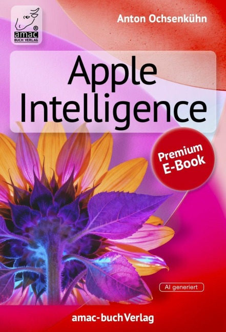 Apple Intelligence - Anton Ochsenkühn