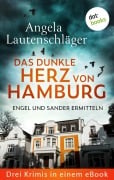 Cover-Bild zum Titel 'Das dunkle Herz von Hamburg' von 'Angela Lautenschläger'