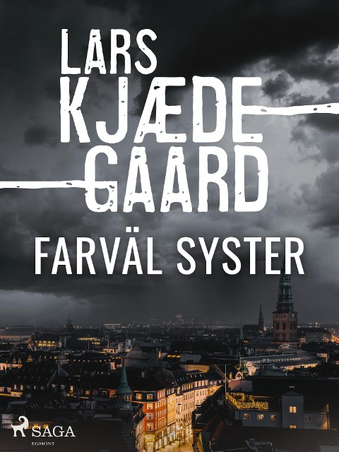 Farväl syster - Lars Kjædegaard