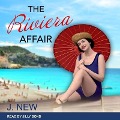 The Riviera Affair - J. New