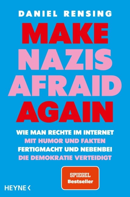 Make Nazis afraid again - Daniel Rensing