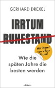 Cover-Bild zum Titel 'Irrtum Ruhestand' von 'Gerhard Drexel'